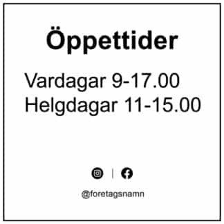 Välkommenskylt vit med öppettider