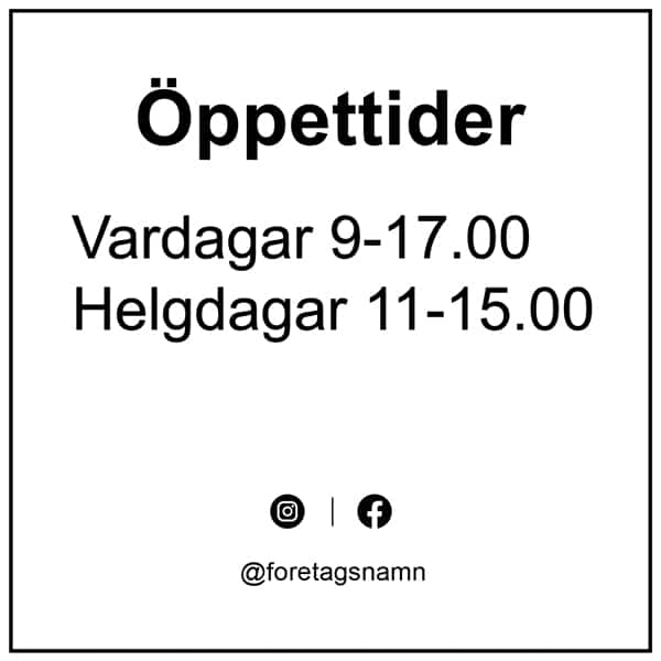 Välkommenskylt vit med öppettider