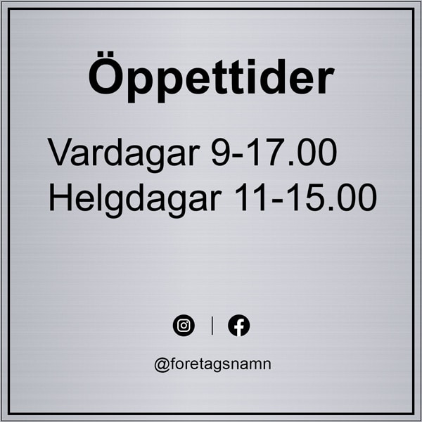 Välkommenskylt i aluminium med öppettider