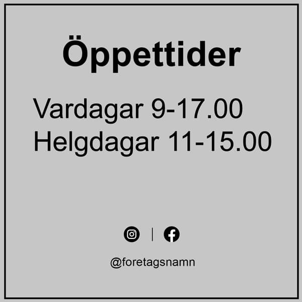 Välkommenskylt grå med öppettider