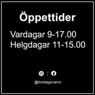 Välkommenskylt svart med öppettider