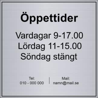 Välkommenskylt aluminium med öppettider och kontaktinformation