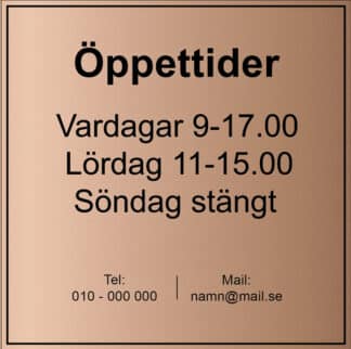 Välkommenskylt koppar med öppettider och kontaktinformation