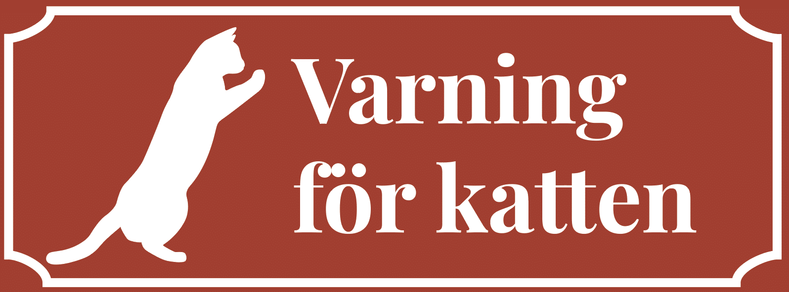 Kattskylt, varning för katten, röd skylt